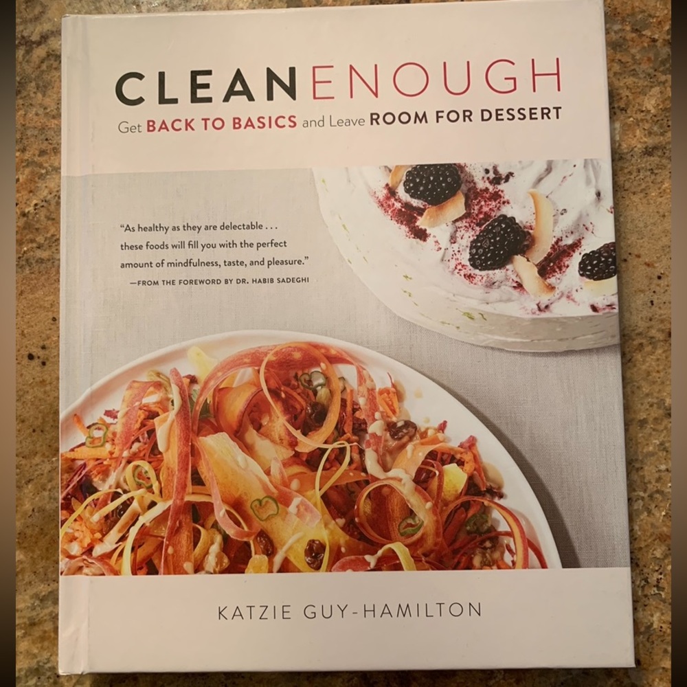 Clean Enough healthy cookbook Katzie Guy-Hamilton
